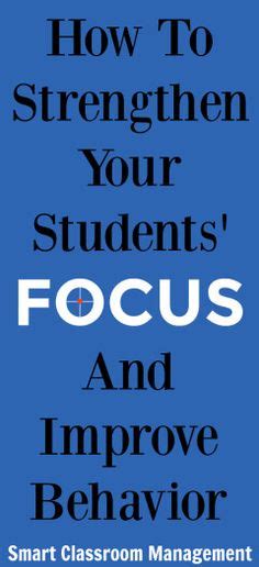 Smart Classroom Management How To Strengthen Your Students Focus And