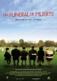 Un funeral de muerte - Película 2007 - SensaCine.com