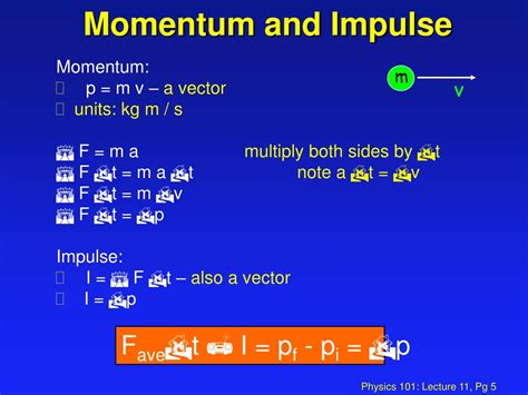 Ppt Physics 101 Lecture 11 Momentum And Impulse Powerpoint