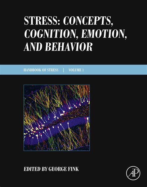 Stress Concepts Cognition Emotion And Behavior Handbook Of Stress