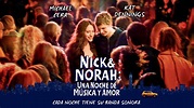 Nick Y Norah Una Noche De Musica Y Amor | Apple TV