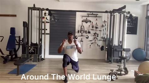 around the world lunge exercise youtube