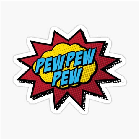 Pew Pew Pew Comics Sticker For Sale By Milgraphics Redbubble