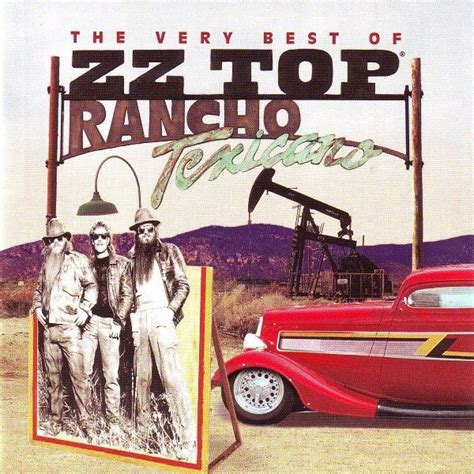 Rancho Texicano The Very Best Of Zz Top Disc 2 Zz Top Mp3 Buy