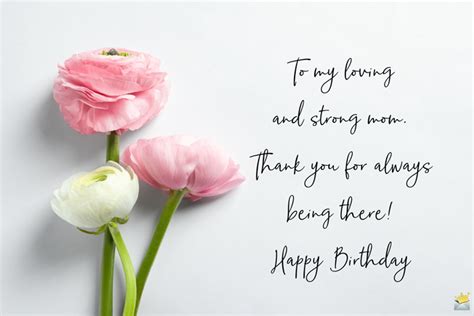 Birthday Quotes For Mom Thank You For Always Being There