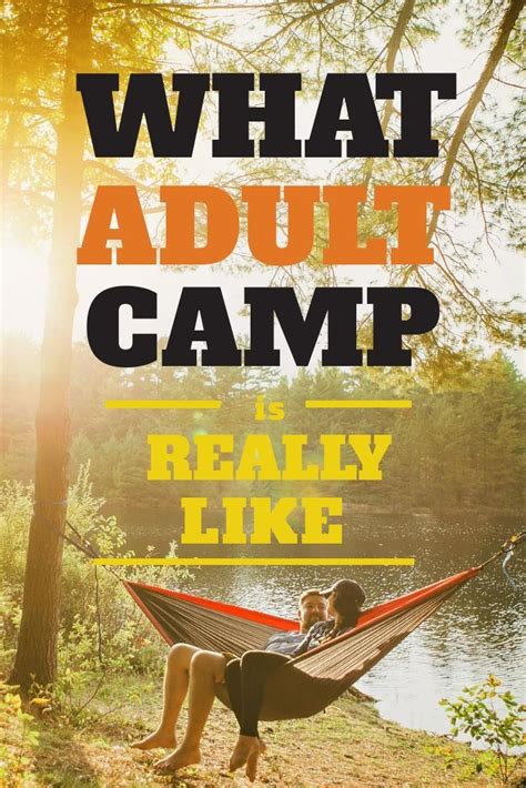 Adult Camp The Best Summer Camps For Adults To Relive Their Childhood