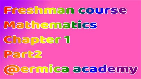 Mathematics Freshman Course Chapter Part Compound Proposition Ermicaacademy YouTube