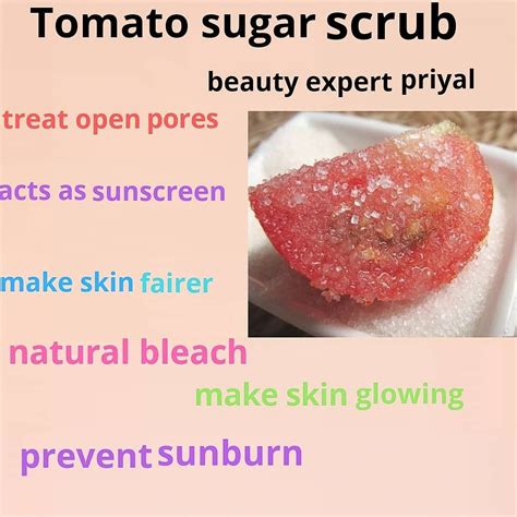 Beauty Expert On Instagram Diy Tomato Sugar Scrub It Is An Effective
