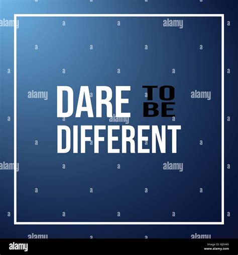 Dare To Be Different Life Quote With Modern Background Vector