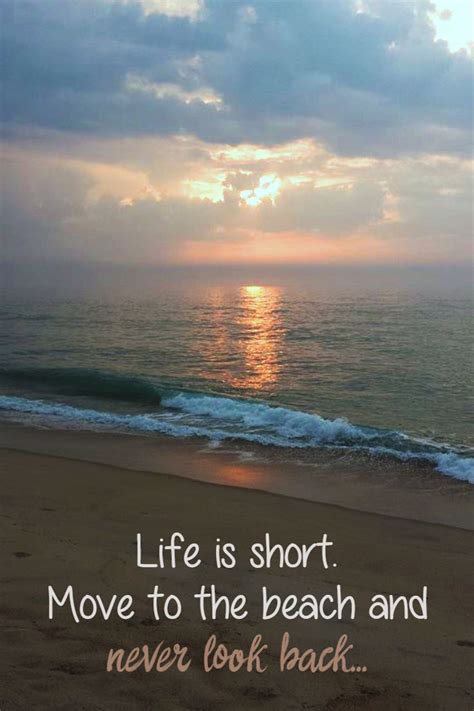1 89 beautiful ocean quotes + ocean captions to inspire. Beach Quote: "Life is short. Move to the beach and never look back..." #outerbanks #iloveobx ...