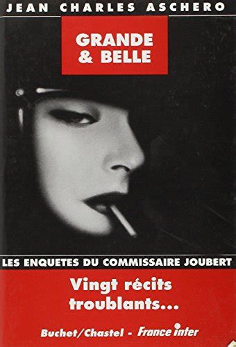 Grande Et Belle By Jean Charles Aschero Goodreads