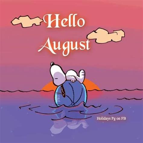 August On We Heart It Snoopy Happy Dance Hello August Snoopy Quotes