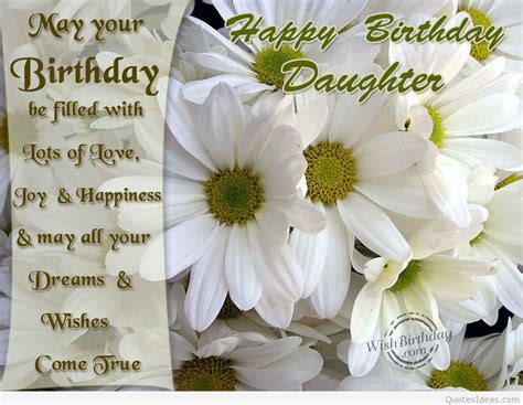 This relation is at its best when your daughter becomes your friend. Love happy birthday daughter message