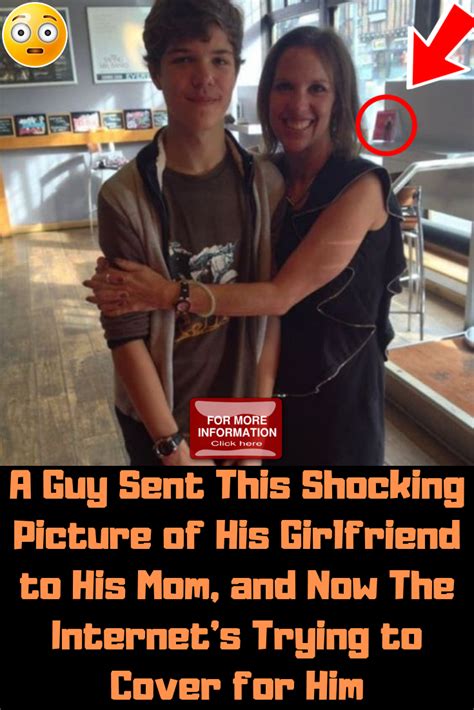 a guy sent this shocking picture of his girlfriend to his mom and now the internet s trying