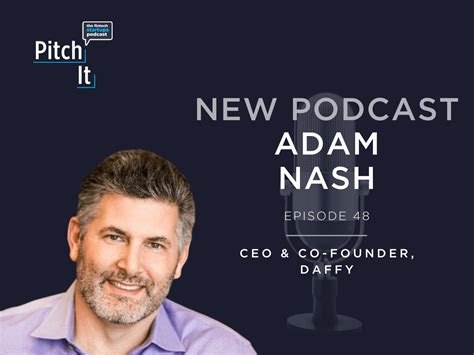 pitchit podcast 48 adam nash of daffy news