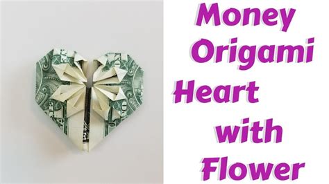 Dollar Bill Origami Heart With Flower Youtube