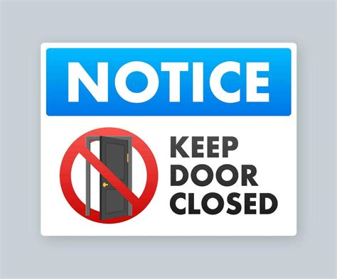 Notice Keep Door Closed Sign Open Door Vector Stock Illustration