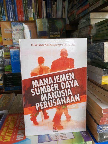 Jual Manajemen Sumber Daya Manusia Perusahaan By Dr Anwar Prabu