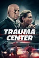 Trauma Center (2019) - Posters — The Movie Database (TMDB)