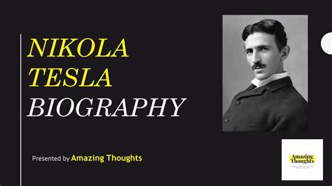He grew up with his four siblings and got interested in electricity from his childhood. Nikola Tesla's Biography Presented by Amazing Thoughts ...