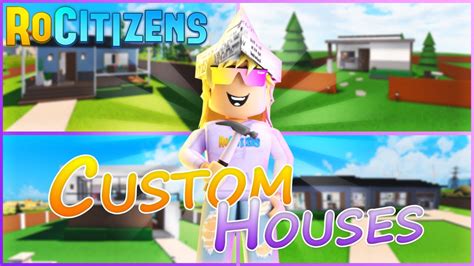 How To Make Custom Rocitizens Houses Youtube