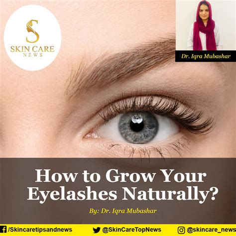 how to grow your eyelashes naturally skincare news