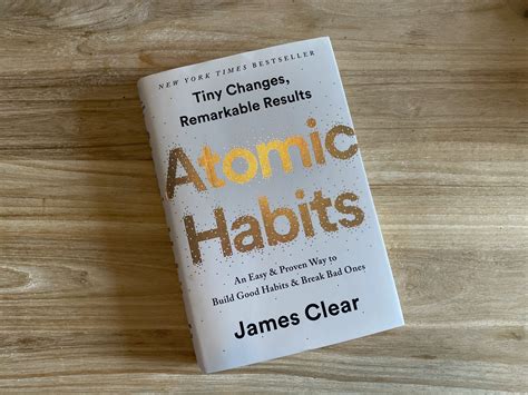 Atomic Habits Tiny Changes Remarkable Results By James Clear