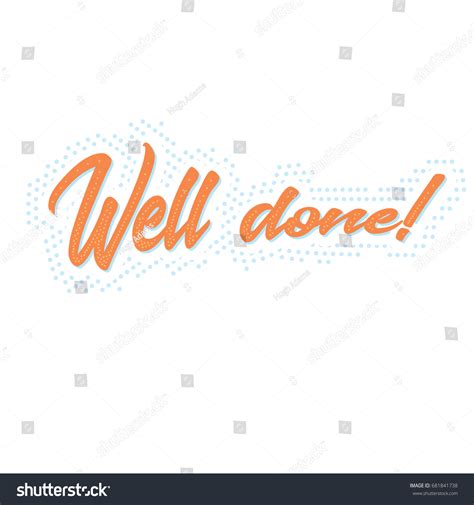 Well Done Typographic Banner Stock Vector Royalty Free 681841738