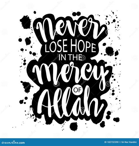 Never Lose Hope In The Mercy Of Allah Stock Vector Illustration Of