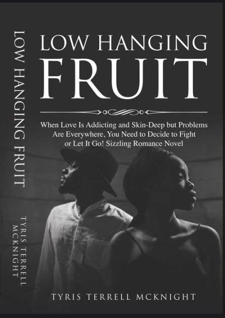 Low Hanging Fruit By Tyris Mcknight Ebook Barnes And Noble®