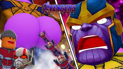Roblox Animation Thanos Vs Ant Man Avengers Endgame Youtube