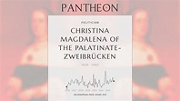 Christina Magdalena of the Palatinate-Zweibrücken Biography | Pantheon