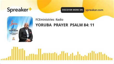 Yoruba Prayer Psalm 84 11 Youtube