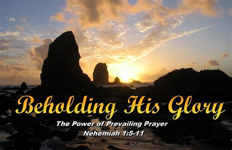 Nehemiah 1:5-11 ~ The Power of Prevailing Prayer ~ Pastor Bill Slabaugh