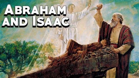 Abraham And The Sacrifice Of Isaac Bible Stories See U In History
