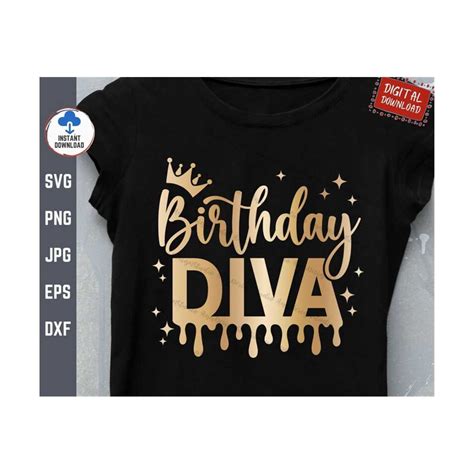 Birthday Diva Svg Birthday Diva Dripping Svg Birthday Girl Inspire