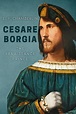 Cesare Borgia | Sapere Books