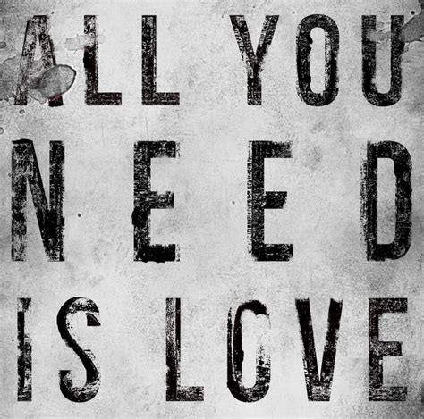 All You Need Is Love | Mauricio Marcondes | All you need is love, Love, All you need is