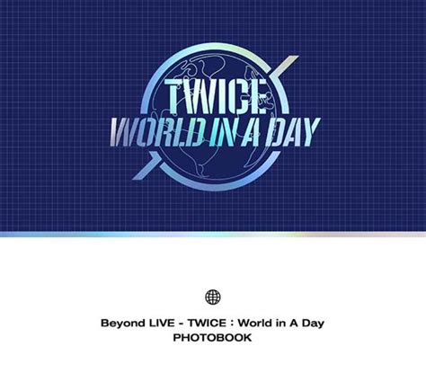 Twice Beyond Live Twice World In A Day Photobook Kr Multimedia
