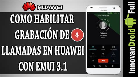 Cómo Habilitar Grabación De Llamadas En Huawei Emui 31 Youtube