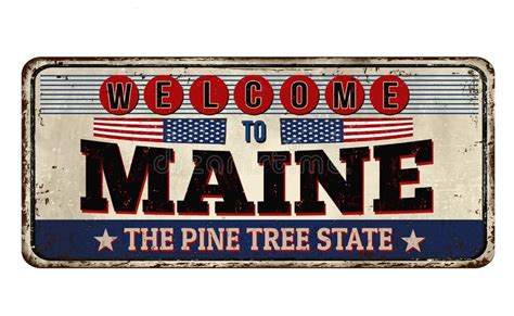 Welcome To Maine Vintage Rusty Metal Sign Vector Illustration Vector