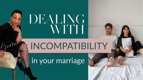 Dealing With Incompatibility In Your Relationship Youtube