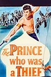 ‎The Prince Who Was a Thief (1951) directed by Rudolph Maté • Reviews ...