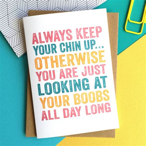 Keep Your Chin Up Greetings Card By Do You Punctuate