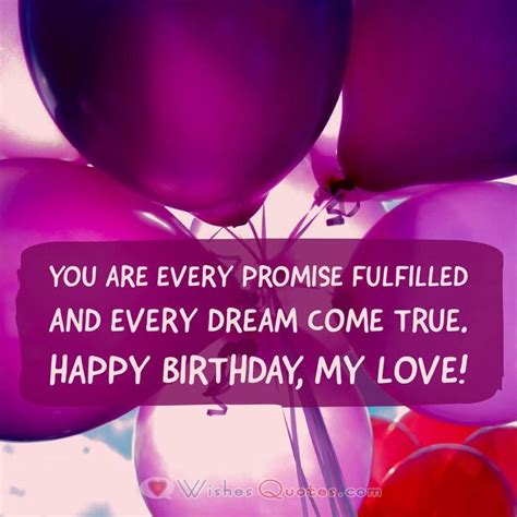 Only the most special individuals get birthday wishes from me. Birthday Wishes for Girlfriend - By LoveWishesQuotes