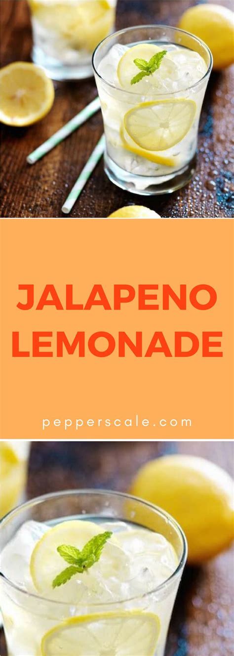 Jalapeño Lemonade Recipe In 2020 With Images
