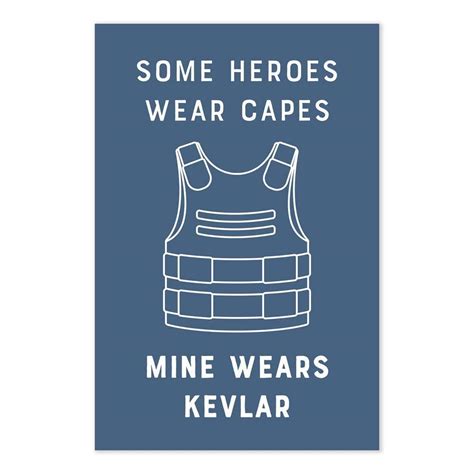 Some Heroes Wear Capes Mine Wears Kevlar Police Hero Art