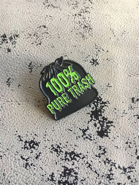 100 Pure Trash Soft Enamel Pin Badge Rubbish Trash Bag Soft