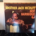 BROTHER JACK McDUFF - Hot Barbeque ~ PRESTIGE / BGP 1054 {nm] w/GEORGE ...