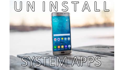 How To Uninstall System Apps On Android Without Root 2016